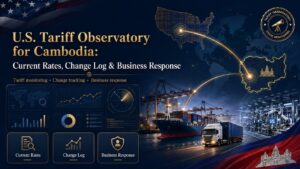 US tariffs Cambodia monitor: current rates, change log and business response